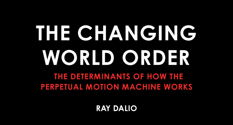 alphagamma ray dalio The Determinants of How the Perpetual Motion Machine Works finance